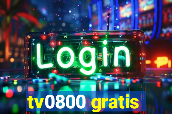 tv0800 gratis